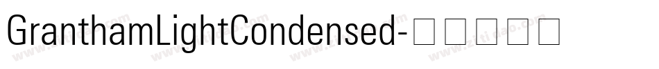 GranthamLightCondensed字体转换