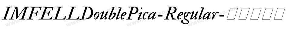 IMFELLDoublePica-Regular字体转换