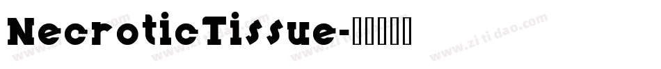 NecroticTissue字体转换