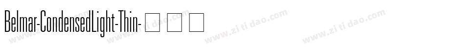 Belmar-CondensedLight-Thin字体转换