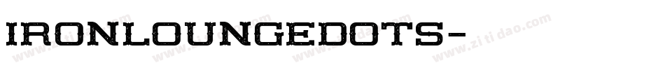 IRONLOUNGEDOTS字体转换