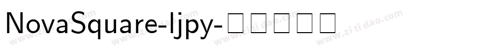 NovaSquare-ljpy字体转换