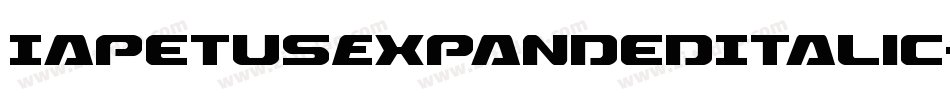 IapetusExpandedItalic-XoyP字体转换