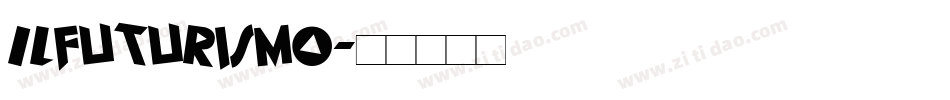 IlFuturismo字体转换