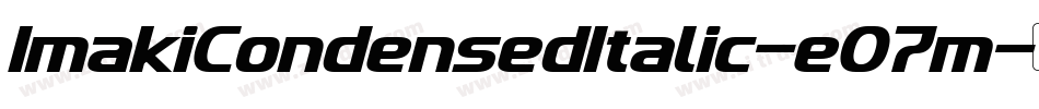 ImakiCondensedItalic-eO7m字体转换