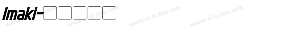 Imaki字体转换