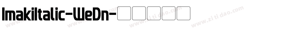 ImakiItalic-WeDn字体转换