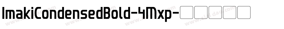 ImakiCondensedBold-4Mxp字体转换