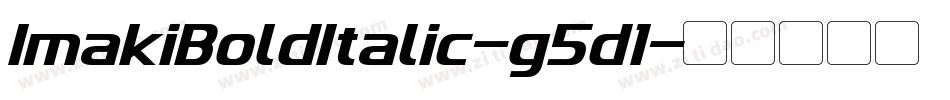 ImakiBoldItalic-g5d1字体转换