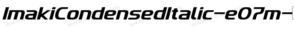 ImakiCondensedItalic-eO7m字体转换
