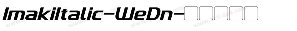 ImakiItalic-WeDn字体转换