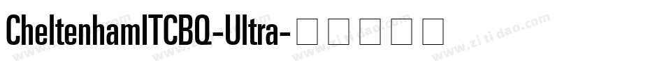 CheltenhamITCBQ-Ultra字体转换
