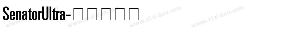 SenatorUltra字体转换