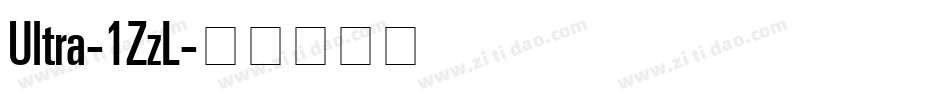 Ultra-1ZzL字体转换