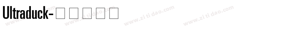 Ultraduck字体转换
