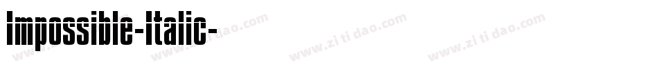 Impossible-Italic字体转换