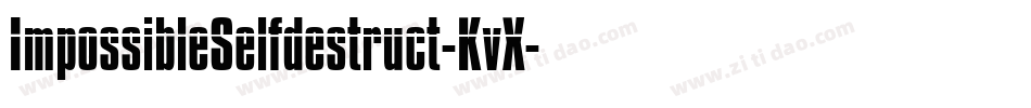 ImpossibleSelfdestruct-KvX字体转换