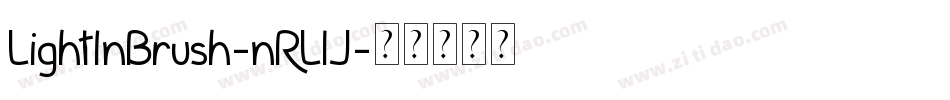 LightInBrush-nRLlJ字体转换 LightInBrush-nRLlJ字体转换