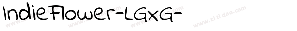 IndieFlower-LGxG字体转换