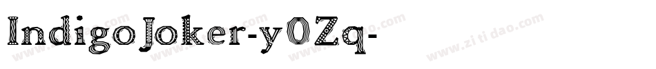 IndigoJoker-y0Zq字体转换