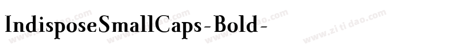 IndisposeSmallCaps-Bold字体转换