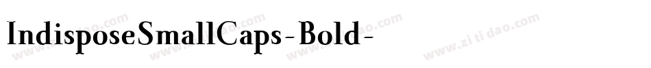 IndisposeSmallCaps-Bold字体转换