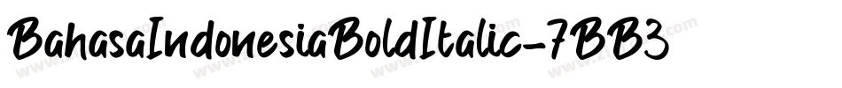 BahasaIndonesiaBoldItalic-7BB3l字体转换