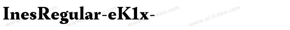 InesRegular-eK1x字体转换