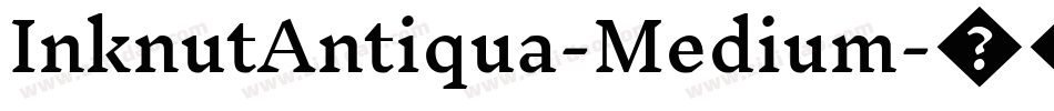 InknutAntiqua-Medium字体转换