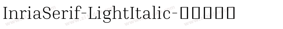 InriaSerif-LightItalic字体转换