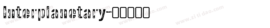 Interplanetary字体转换