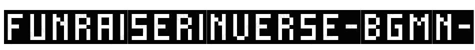FunRaiserInverse-Bgmn字体转换