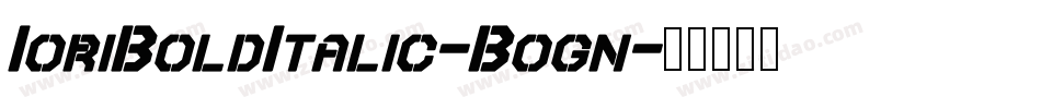IoriBoldItalic-Bogn字体转换