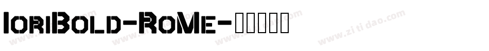 IoriBold-RoMe字体转换