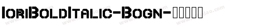 IoriBoldItalic-Bogn字体转换