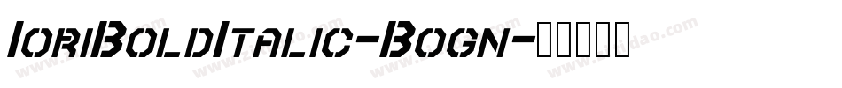 IoriBoldItalic-Bogn字体转换