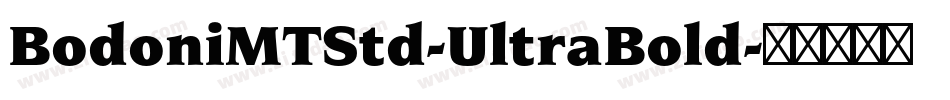 BodoniMTStd-UltraBold字体转换