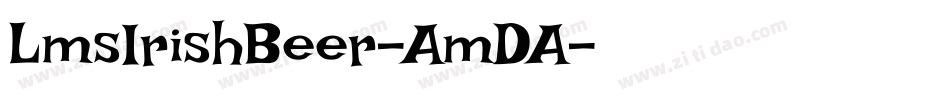 LmsIrishBeer-AmDA字体转换