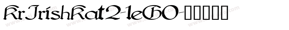 KrIrishKat2-1eG0字体转换
