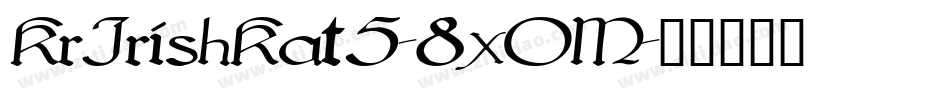 KrIrishKat5-8xOM字体转换