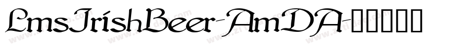 LmsIrishBeer-AmDA字体转换