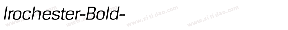 Irochester-Bold字体转换