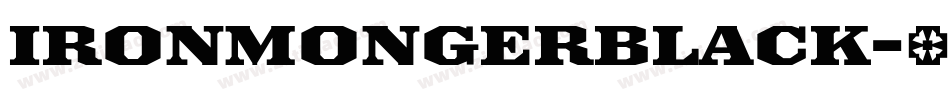 IronmongerBlack字体转换