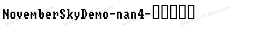 NovemberSkyDemo-nan4字体转换