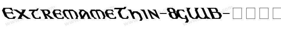 ExtremameThin-8gWB字体转换