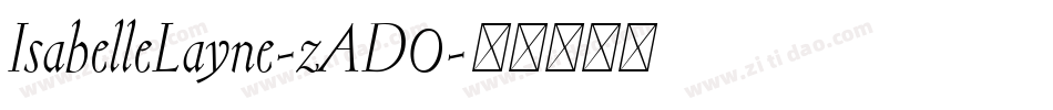 IsabelleLayne-zAD0字体转换