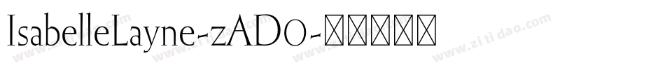 IsabelleLayne-zAD0字体转换