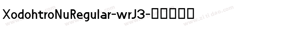 XodohtroNuRegular-wrJ3字体转换