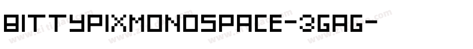 BittypixMonospace-3gAG字体转换