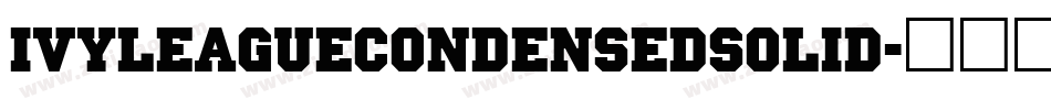 IvyLeagueCondensedSolid字体转换